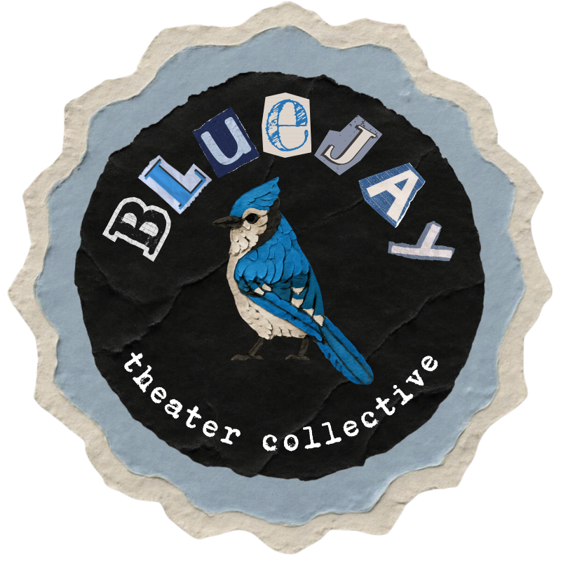BlueJay Theater Collective